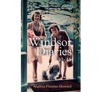 Alathea Fitzalan Howard The Windsor Diaries (Tascabile)