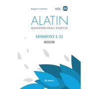 Alatin (Quaderno degli esercizi 1): SPECIMEN - Grammatica latina per padronanza