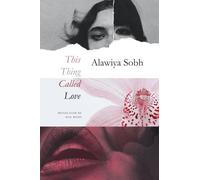 Alawiya Sobh Max Weiss This Thing Called Love (Copertina rigida)