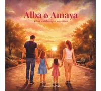 Alba & Amaya: Y Las Caídas Que Enseñan