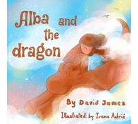 Alba and The Dragon (2nd Edition)
