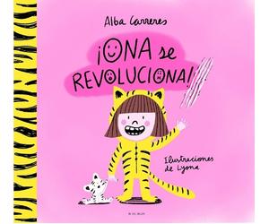 Alba Carreres ¡Ona se revoluciona: Un cuento para aprender a (Copertina rigida)