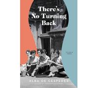 Alba de Céspedes There's No Turning Back (Copertina rigida)