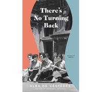Alba de Céspedes There's No Turning Back (Tascabile)