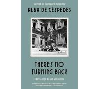 Alba de Céspedes There's No Turning Back (Tascabile)
