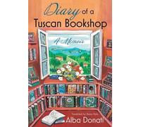 Alba Donati Diary of a Tuscan Bookshop (Tascabile)