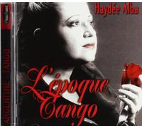 Alba,Haydaëe - Argentina: Canzoni Per Il Tango