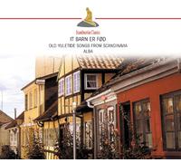 Alba - It Bar Er Fod - Old Yuletide Songs From Scandinavia
