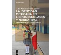 Alba Nalleli Gar La identidad mexicana en libros escolares y (Copertina rigida)