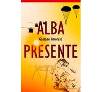 Alba presente