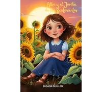 ALBA Y EL JARDÍN DE LOS SENTIMIENTOS.: 1