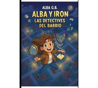 ALBA Y IRON: LAS DETECTIVES DEL BARRIO