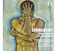 Barbara Hannigan, Raoul Steffani, Camerata RCO – Sehnsucht (Live in Rotterdam) – CD Digipak – Alpha