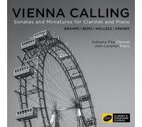 Alban Berg Vienna Calling: Sonatas and Miniatures for Clarinet and Piano (CD)