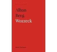 Alban Berg: Wozzeck