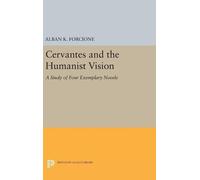 Alban K. Forcione Cervantes and the Humanist Vision (Copertina rigida)