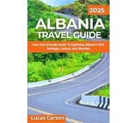 Albania Travel Guide 2025