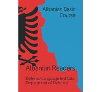 Albanian Basic Course: Albanian Readers