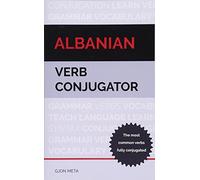 Albanian Verb Conjugator: The most common verbs fully conjugated