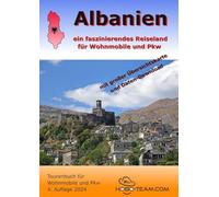 Albanien Tourenbuch für Wohnmobile und Pkw: Ein faszinierendes Reiseland für Wohnmobile und Pkw