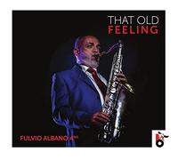 Albano Fulvio That Old Feeling (CD)