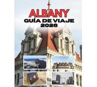 ALBANY GUÍA DE VIAJE 2026
