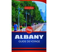 ALBANY GUIDE DE VOYAGE 2026: Découvrez les principales attractions, les joyaux cachés et les expériences locales dans la capitale historique de New York.