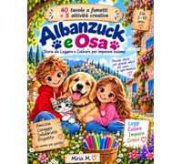 Albanzuck e Osa: Storie da Leggere e Colorare per imparare insieme