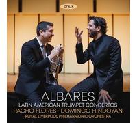 Pacho Flores Albares: Latin American Trumpet Concertos (CD) Album