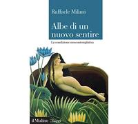 Albe di un nuovo sentire. La condizione neocontemplativa