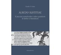 Albedo iustitiae. Il peccato ermafrodito e altre questioni di diritto e letteratura