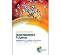 Albena Lederer Walther Burchard Hyperbranched Polymers (Copertina rigida)