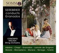 Albeniz/ Concerto Malaga String Orch/ Serebrier - Jose Serebrier Conducts Granados