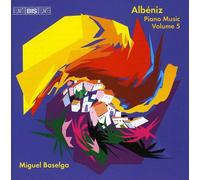 Albeniz, I. - Piano Music Vol. 5