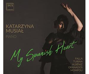Albeniz/ Katrzyna Musial - My Spanish Heart