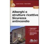 Alberghi e strutture ricettive. Sicurezza antincendio