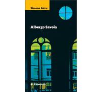 Albergo Savoia - Azzu Simone