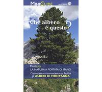 Alberi di Montagna - Miniguida