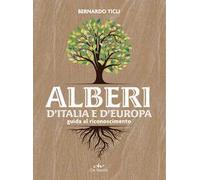 Alberi d'Italia e d'Europa. Guida al riconoscimento