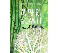 Alberi inCanti. Ediz. illustrata. Con CD-Audio