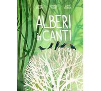 Alberi inCanti. Ediz. illustrata. Con CD-Audio