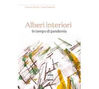 Alberi interiori. In tempo di pandemia