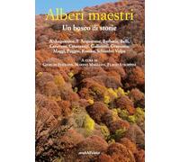 Alberi maestri. Un bosco di storie