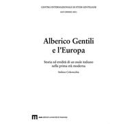 Alberico Gentili e l'Europa - Colavecchia Stefano