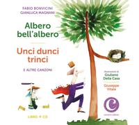 Albero bell'albero-Unci dunci trinci e altre canzoni - [Corsiero Editore]