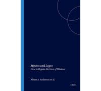 Albert A. Anderson Mythos and Logos (Tascabile) Universal Justice