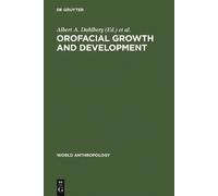 Albert A. Dahlberg Orofacial Growth and Development (Copertina rigida)