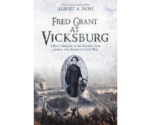 Albert A Nofi Fred Grant at Vicksburg (Tascabile)