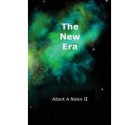 Albert A Nolen The New Era (Tascabile) New Universe