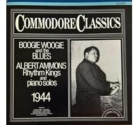 Albert Ammons Rhythm Kings - Boogie woogie and the blues and piano solos